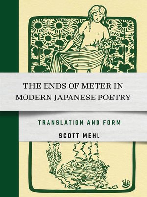 cover image of The Ends of Meter in Modern Japanese Poetry